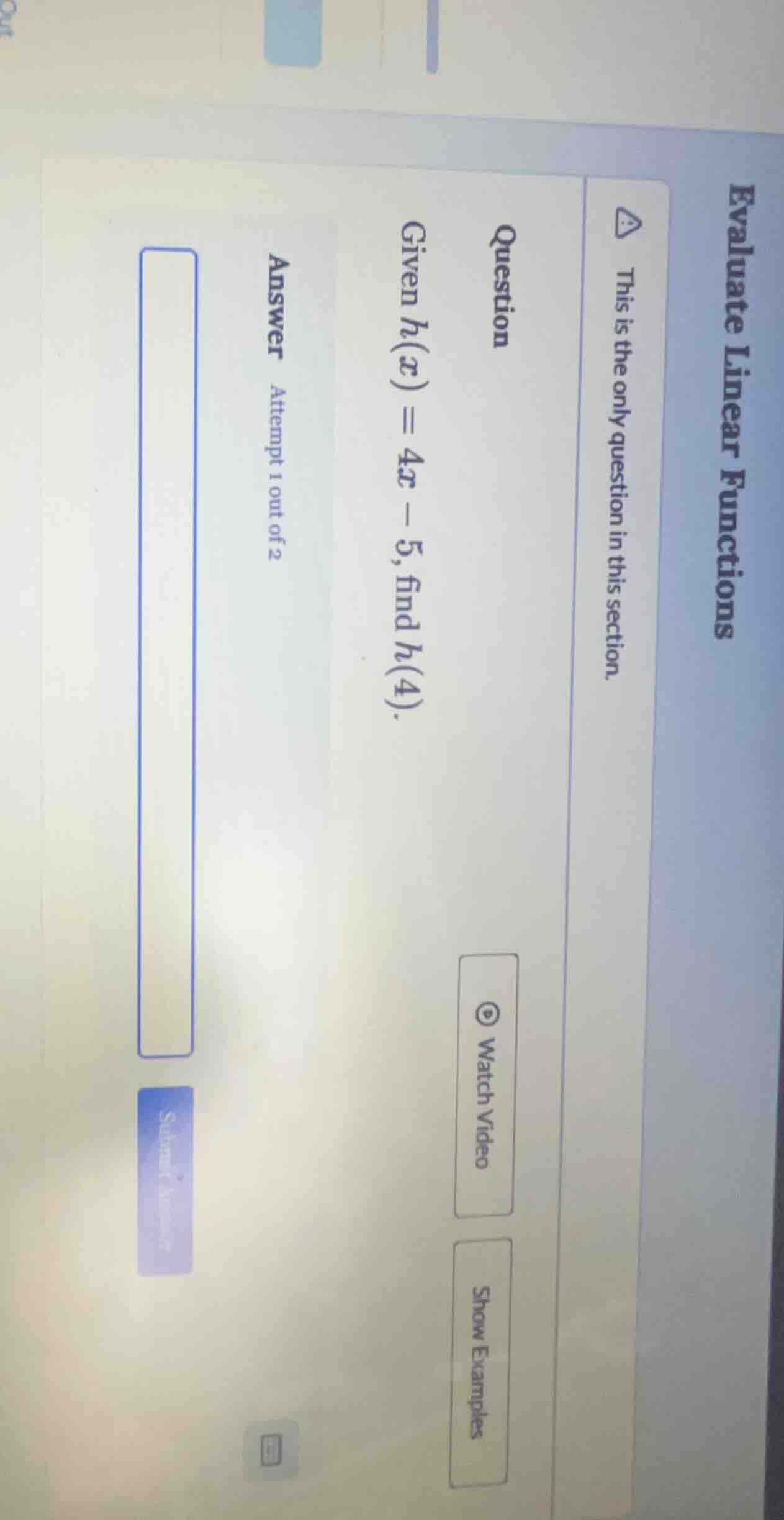 evaluate linear functions this is the only question in this section. qu…