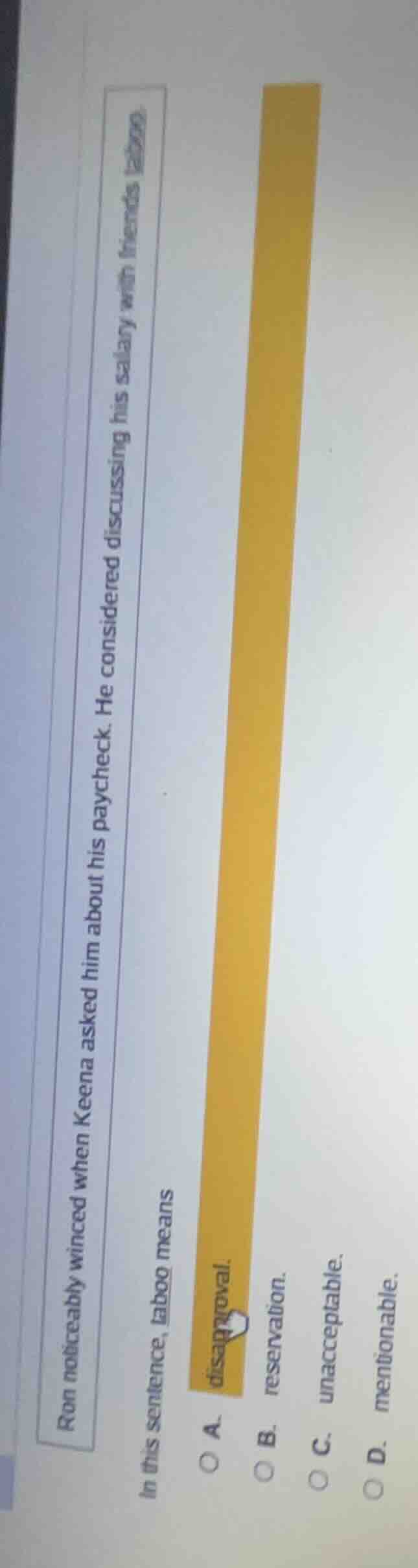 ron noticeably winced when keena asked him about his paycheck. he consi…