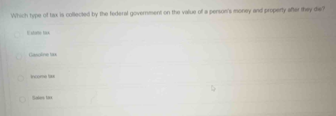 which type of tax is collected by the federal government on the value o…