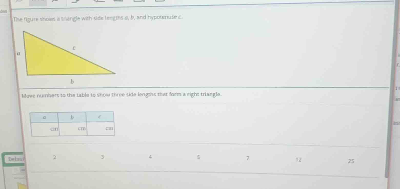 the figure shows a triangle with side lengths a, b, and hypotenuse c. m…