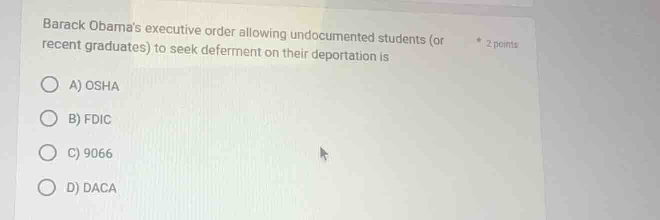 barack obamas executive order allowing undocumented students (or recent…