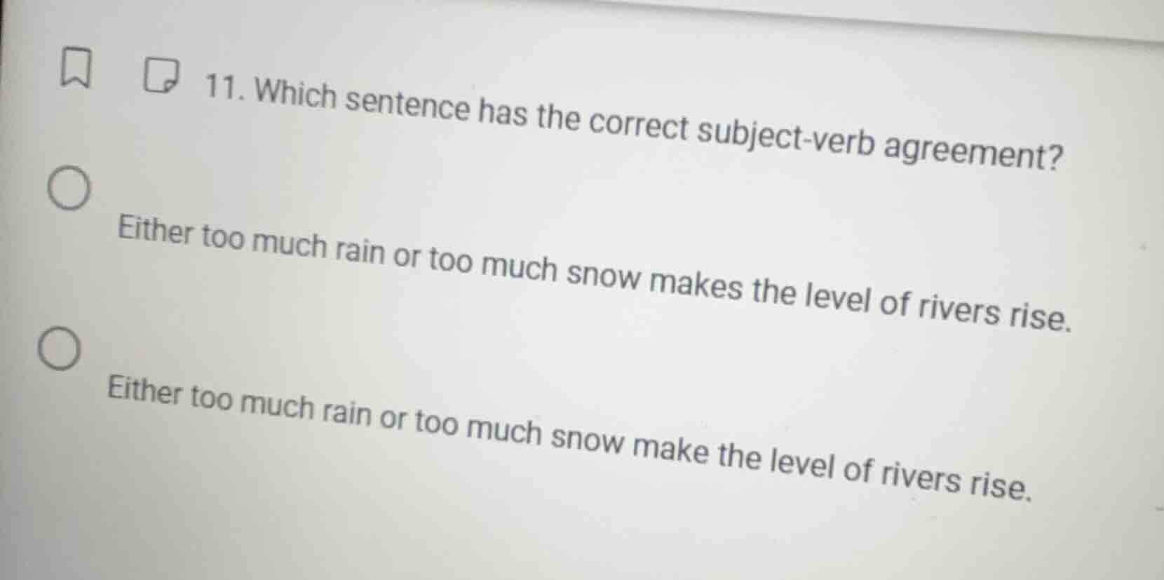 11. which sentence has the correct subject - verb agreement? either too…