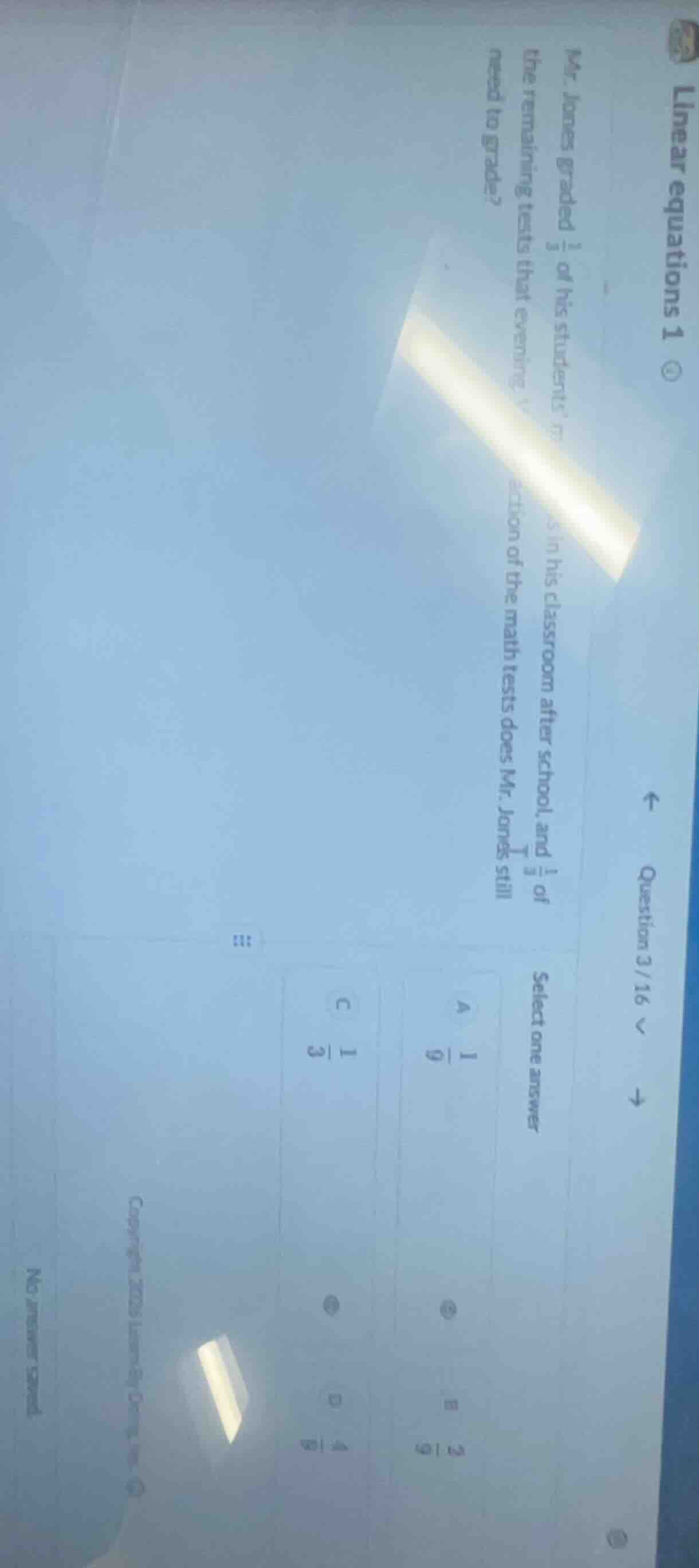 mr. jones graded \\(\\frac{1}{3}\\) of his students the remaining tests…