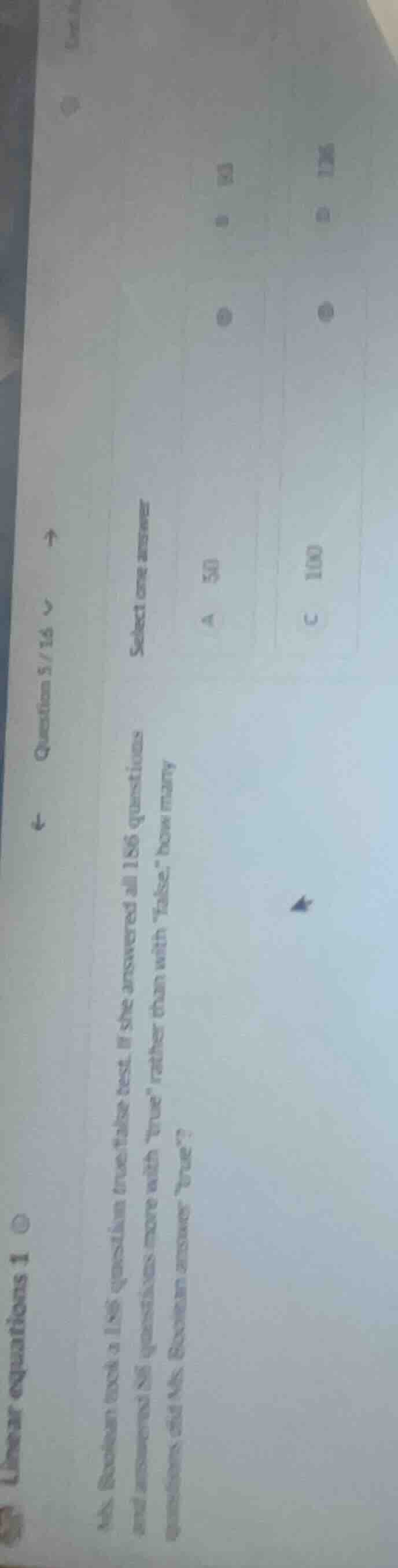 ms. bowden took a 186 - question true - false test. if she answered all…