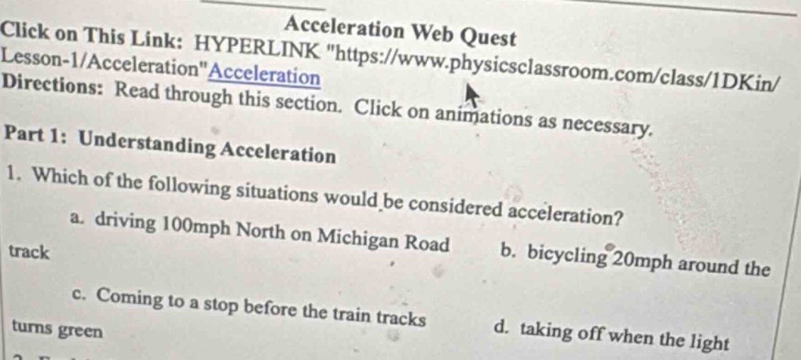 acceleration web quest click on this link: hyperlink \https://www.physi…