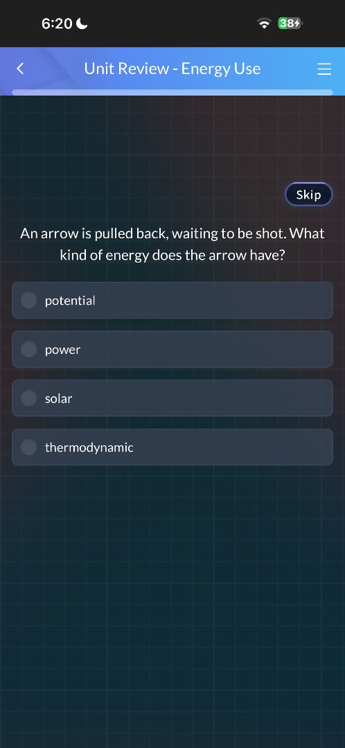 an arrow is pulled back, waiting to be shot. what kind of energy does t…