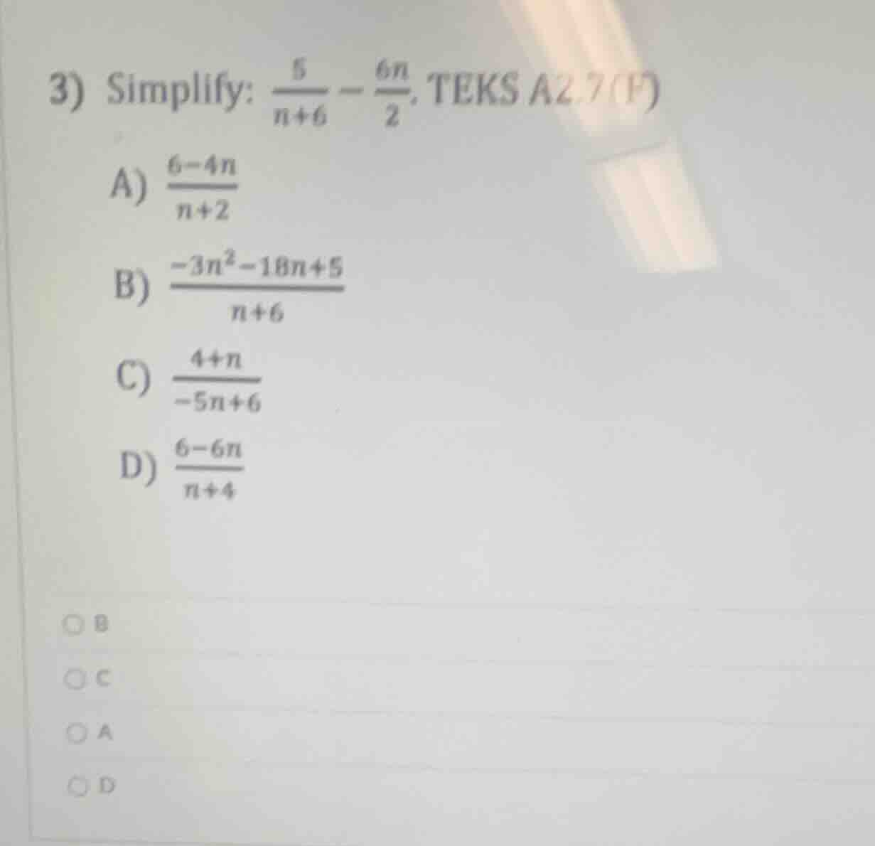3) simplify: \\(\\frac{5}{n + 6} - \\frac{6n}{2}\\). teks a2.7 (f) a) \…