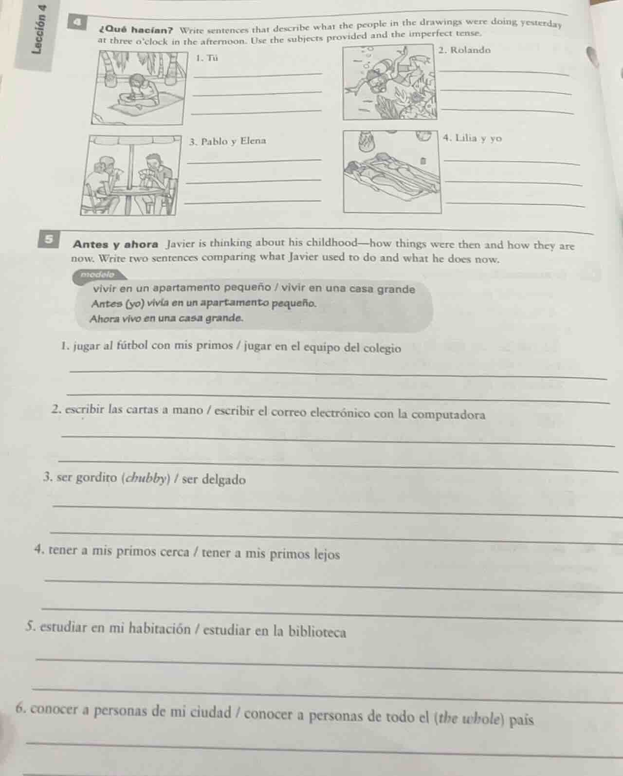 lección 4 4 ¿qué hacían? write sentences that describe what the people …