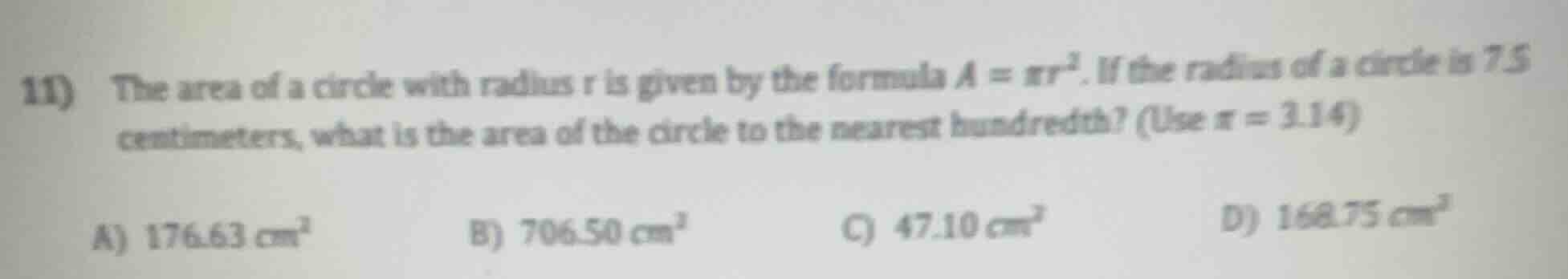 11) the area of a circle with radius r is given by the formula $a = \\p…