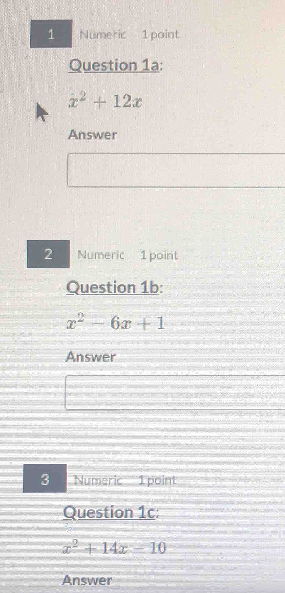1 numeric 1 point question 1a: $x^2 + 12x$ answer 2 numeric 1 point que…