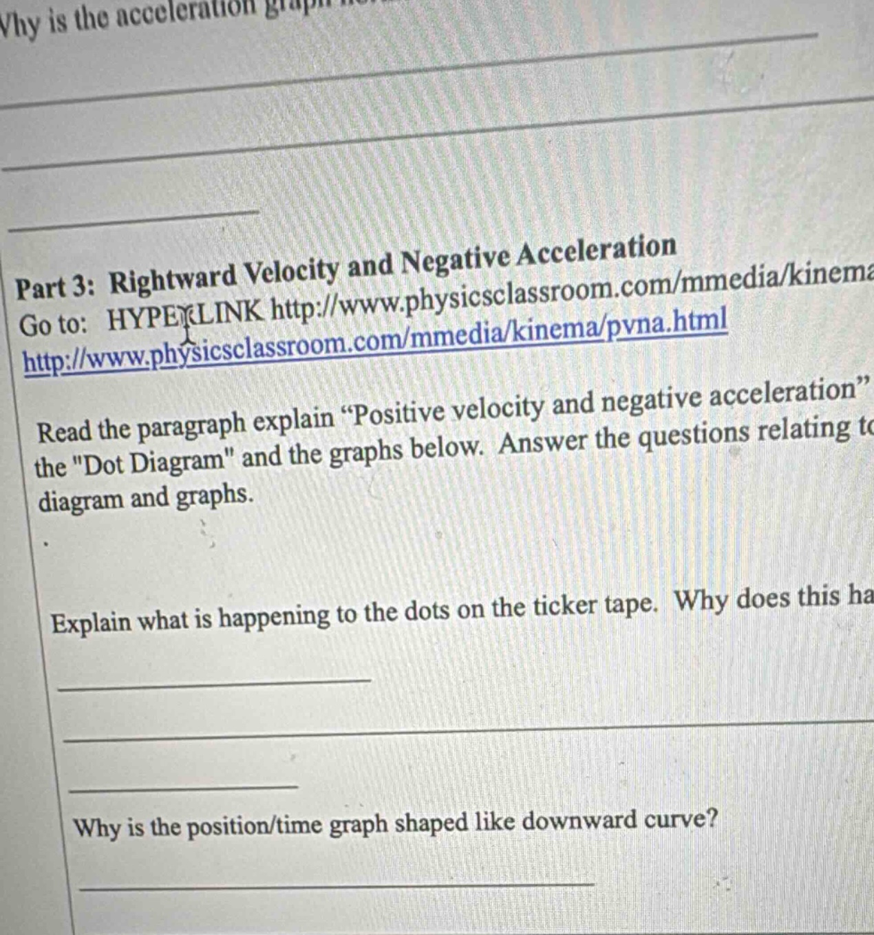 why is the acceleration graph part 3: rightward velocity and negative a…
