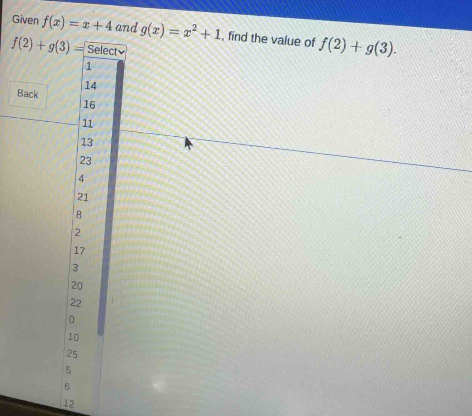 given $f(x) = x + 4$ and $g(x) = x^2 + 1$, find the value of $f(2) + g(…