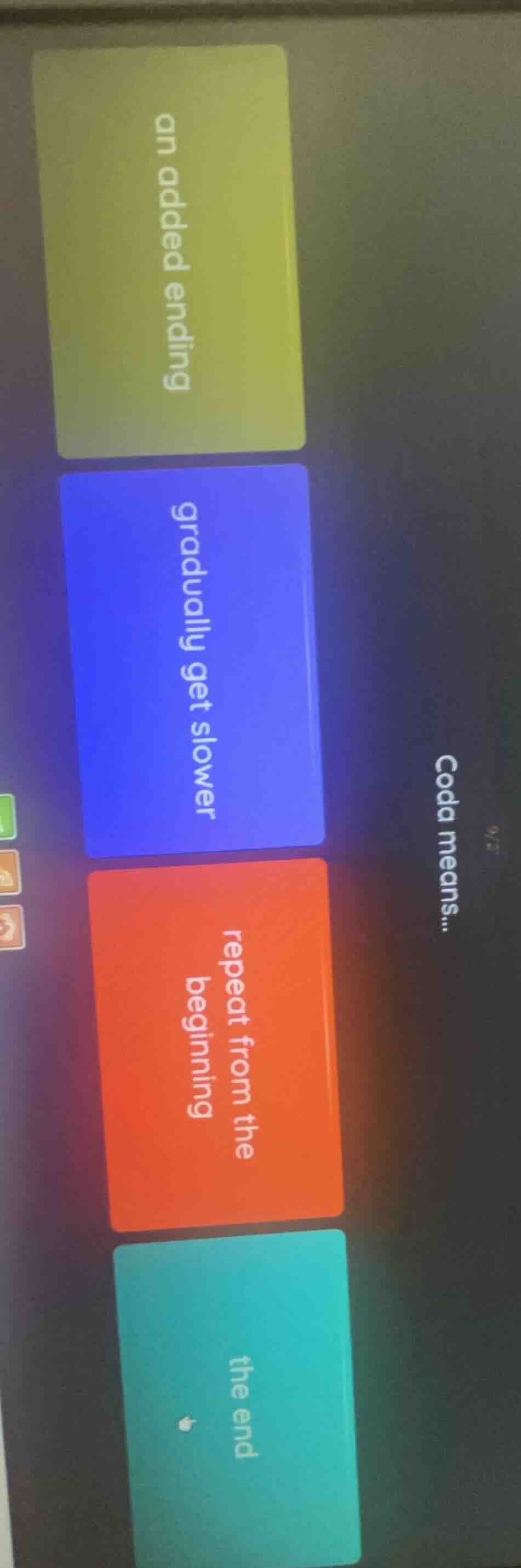 coda means... an added ending gradually get slower repeat from the begi…