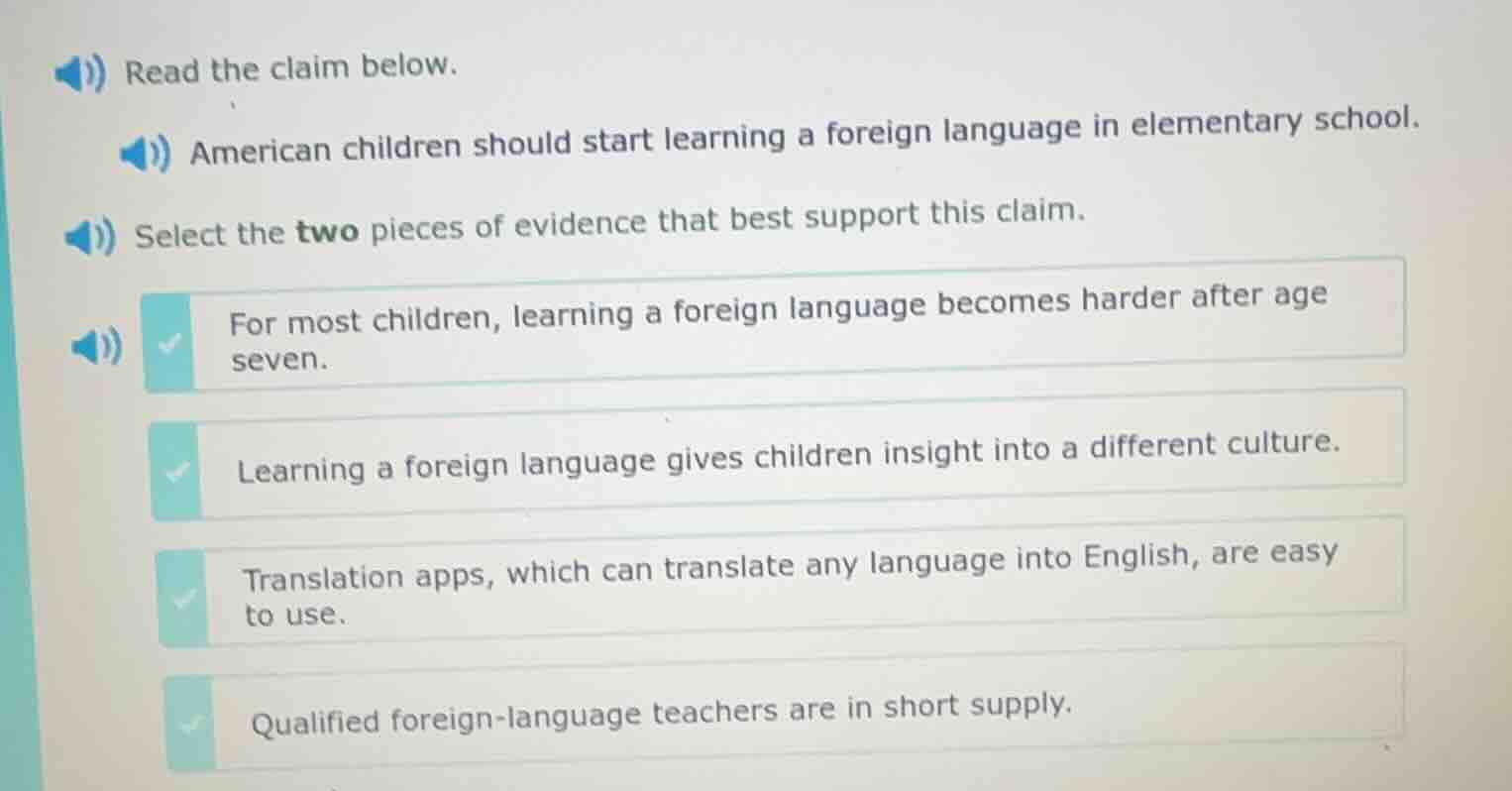 read the claim below. american children should start learning a foreign…