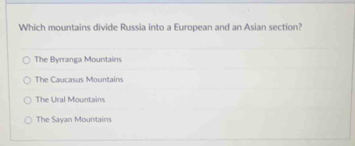 which mountains divide russia into a european and an asian section? the…