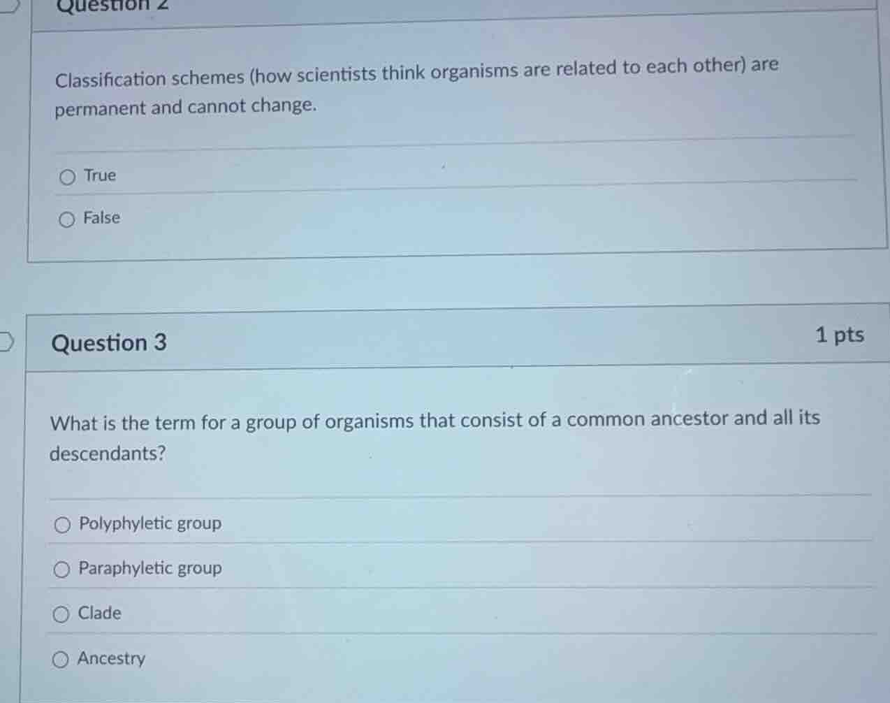 question 2 classification schemes (how scientists think organisms are r…