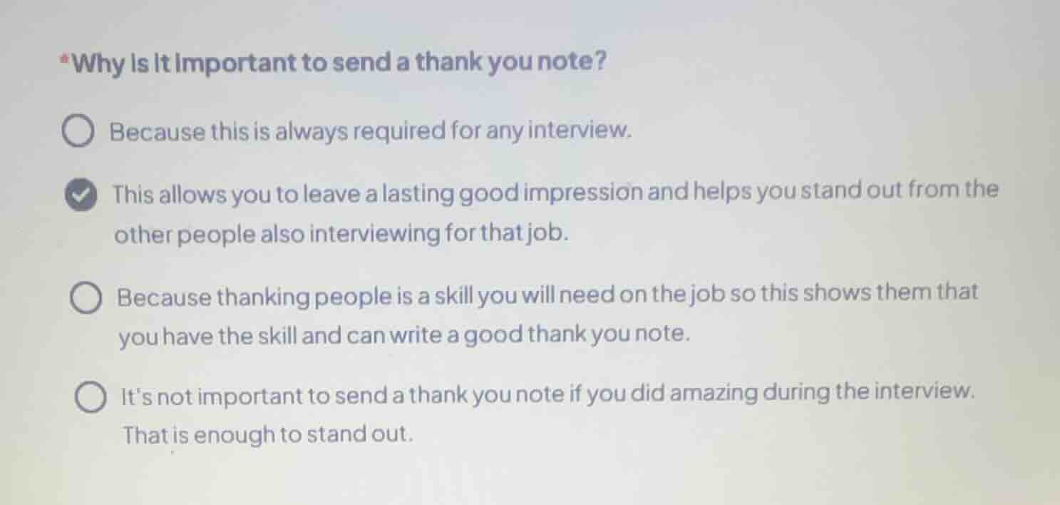 *why is it important to send a thank you note? ○ because this is always…