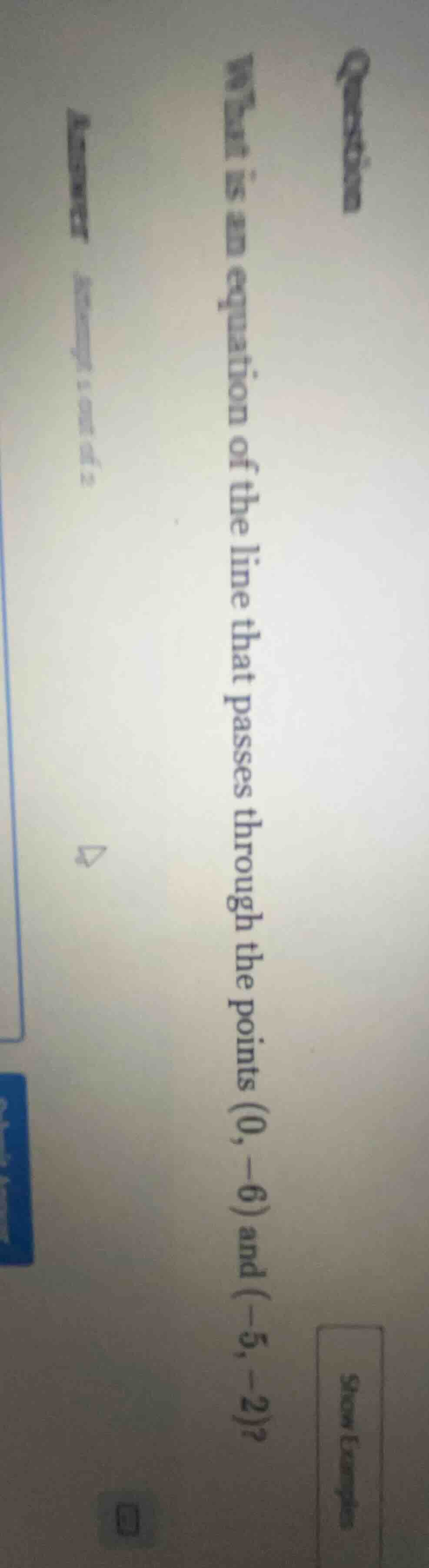 what is an equation of the line that passes through the points (0, -6) …