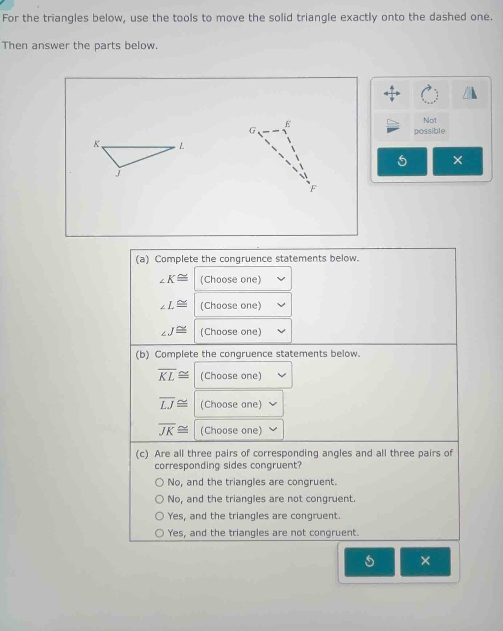 for the triangles below, use the tools to move the solid triangle exact…