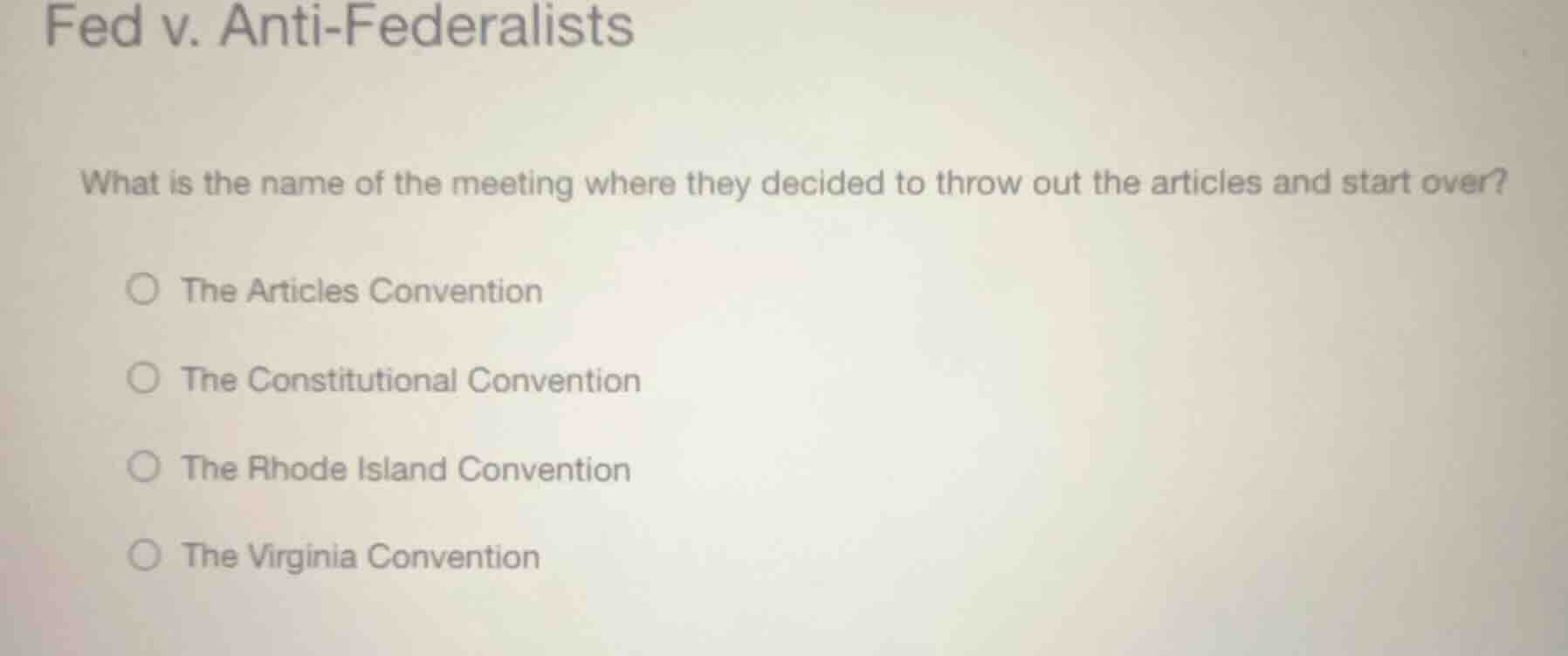fed v. anti - federalists what is the name of the meeting where they de…