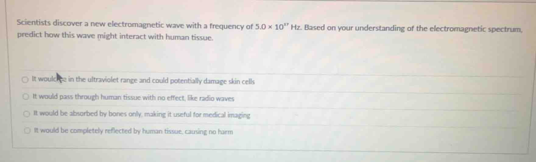 scientists discover a new electromagnetic wave with a frequency of $5.0…
