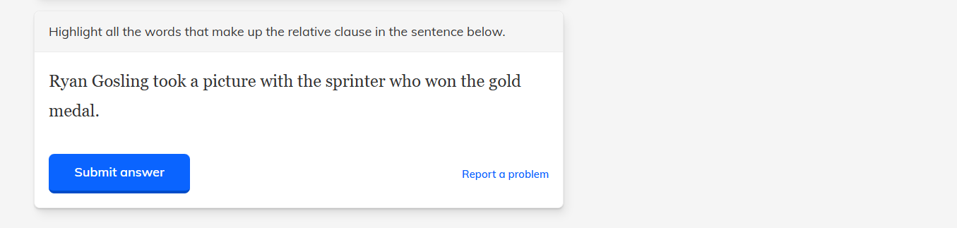 highlight all the words that make up the relative clause in the sentenc…