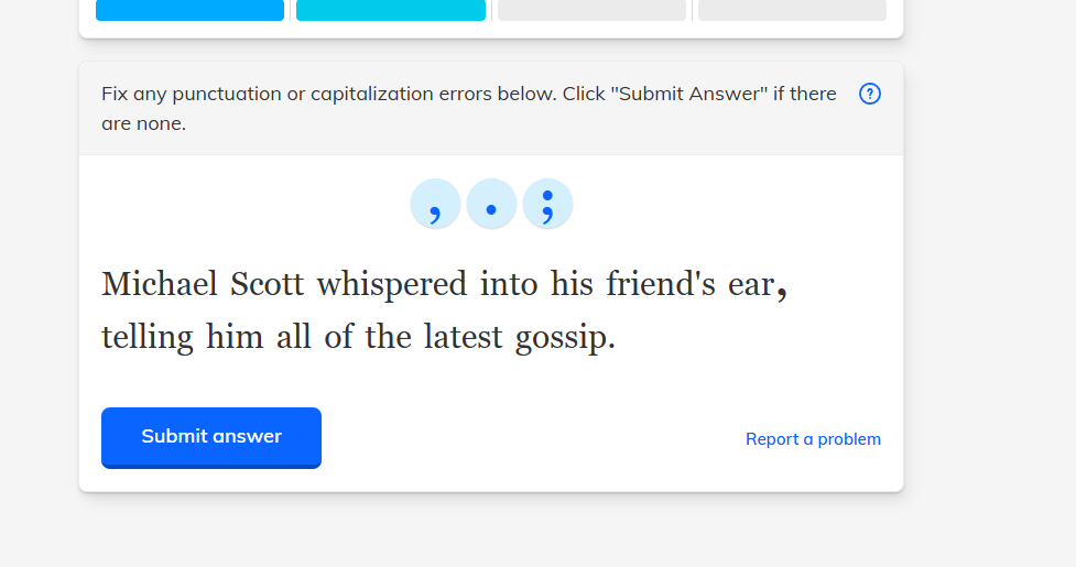 fix any punctuation or capitalization errors below. click \submit answe…