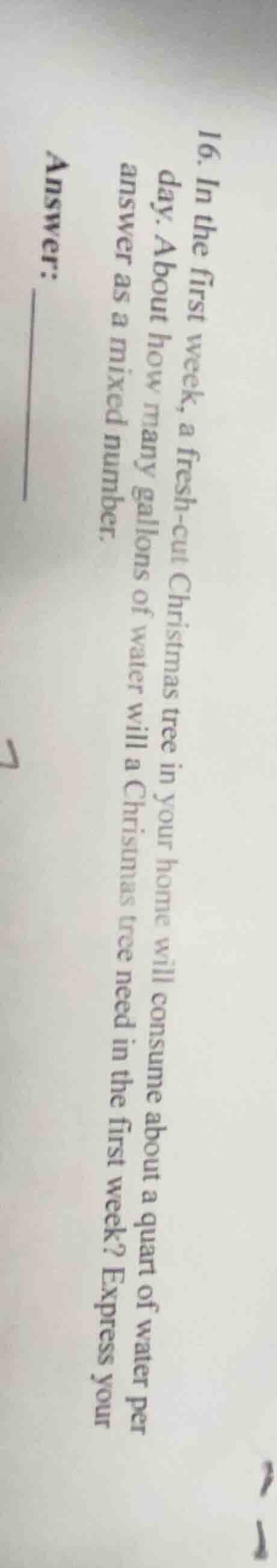 16. in the first week, a fresh - cut christmas tree in your home will c…