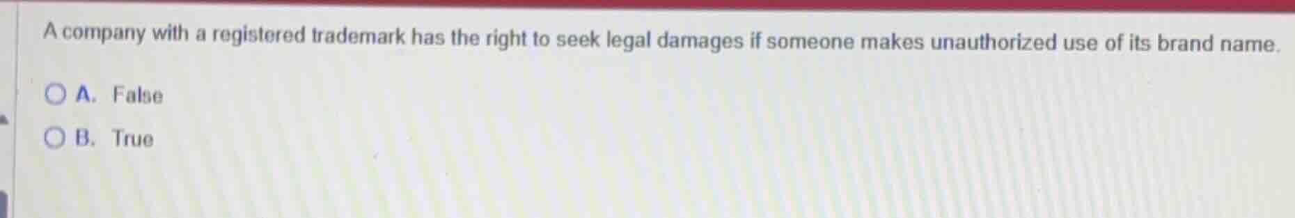 a company with a registered trademark has the right to seek legal damag…