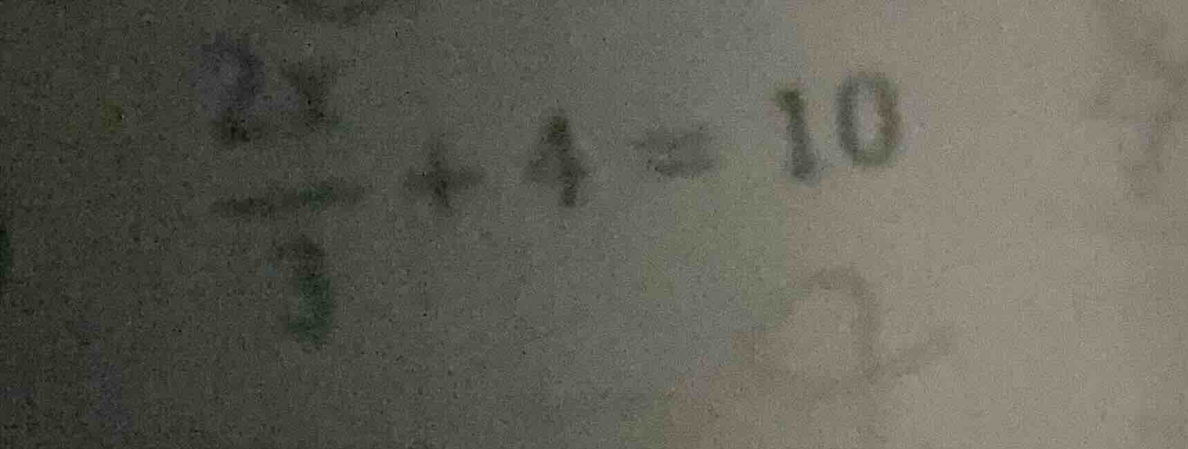 (\frac{2x}{3} + 4 = 10)
