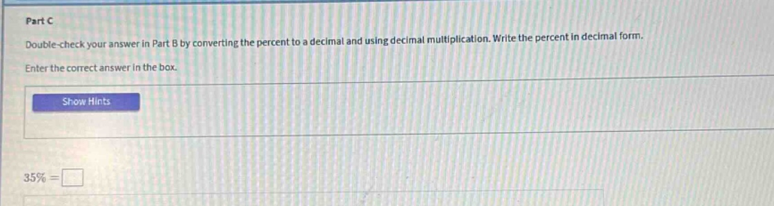 part c double - check your answer in part b by converting the percent t…