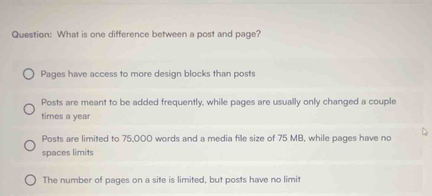 question: what is one difference between a post and page? pages have ac…