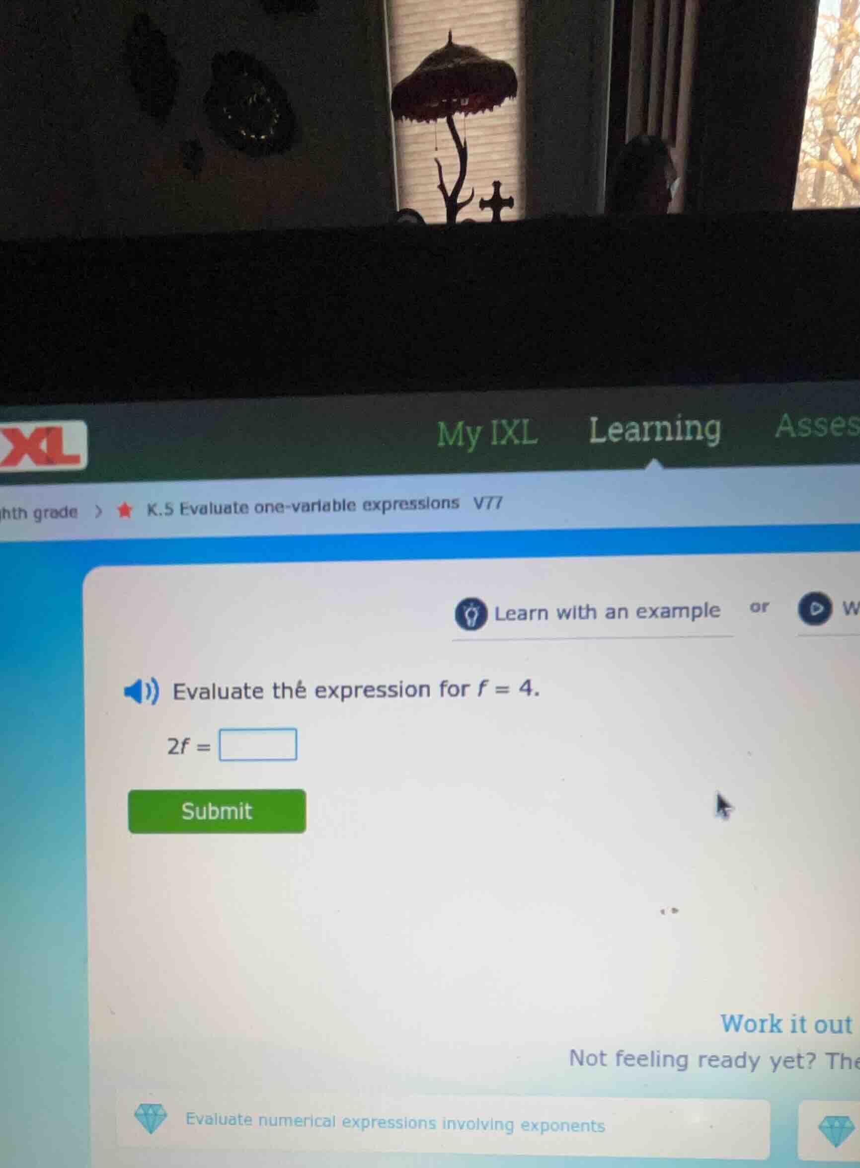 evaluate the expression for f = 4. 2f = \\boxed{}