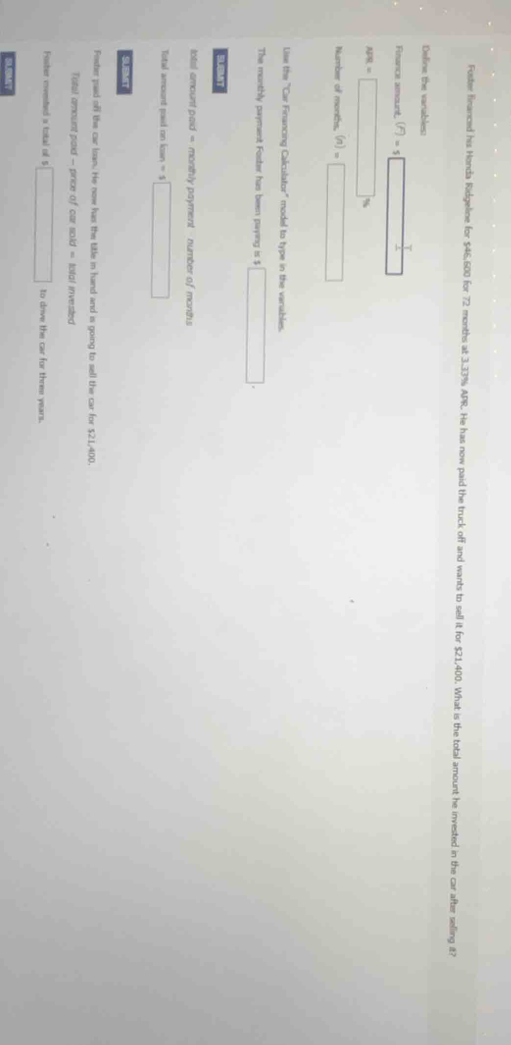 foster financed his honda ridgeline for $46,800 for 72 months at 3.33% …
