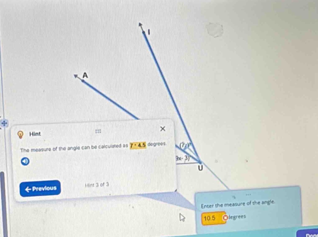 hint the measure of the angle can be calculated as 7·4.5 degrees. previ…