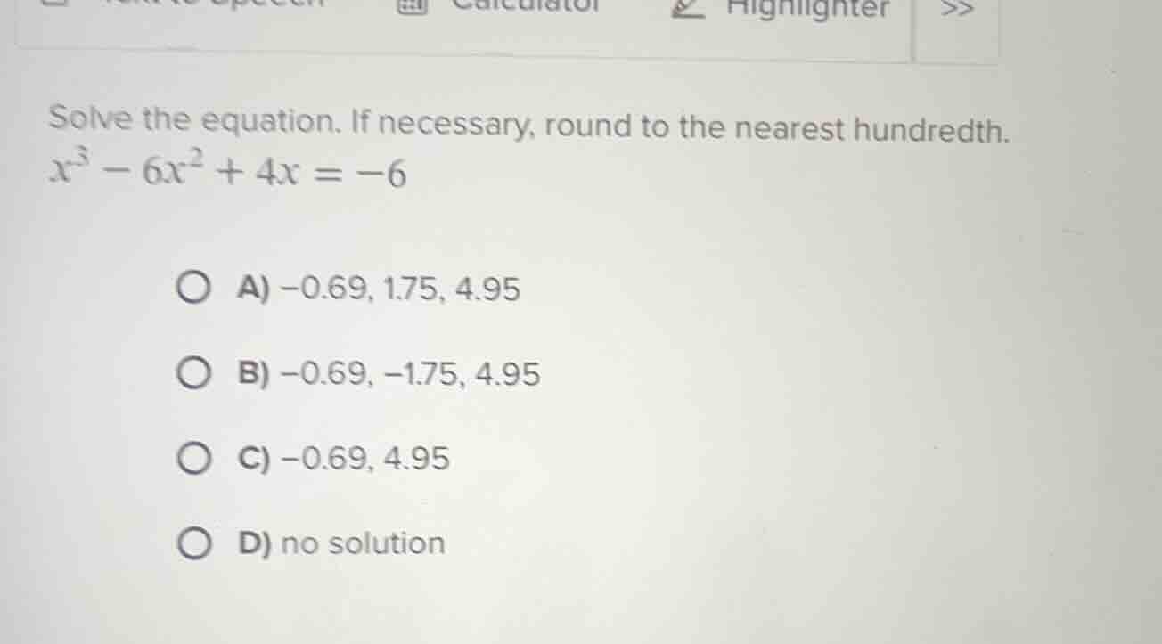 solve the equation. if necessary, round to the nearest hundredth.\\(x^3…