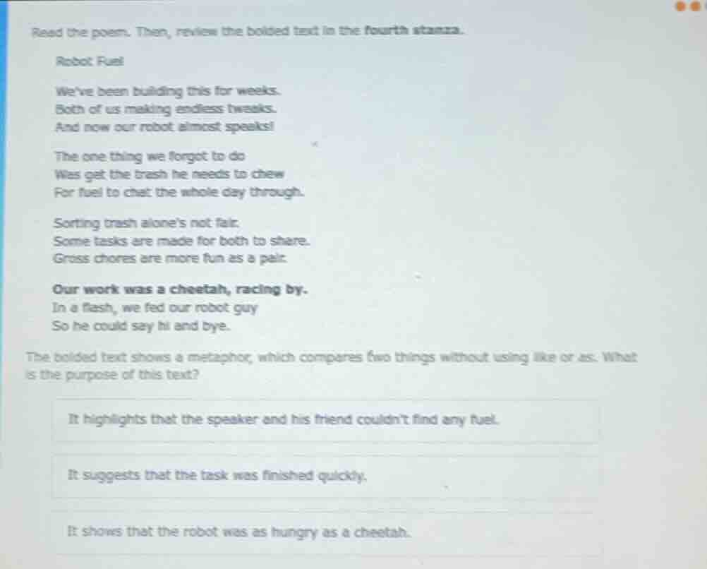 read the poem. then, review the bolded text in the fourth stanza. robot…