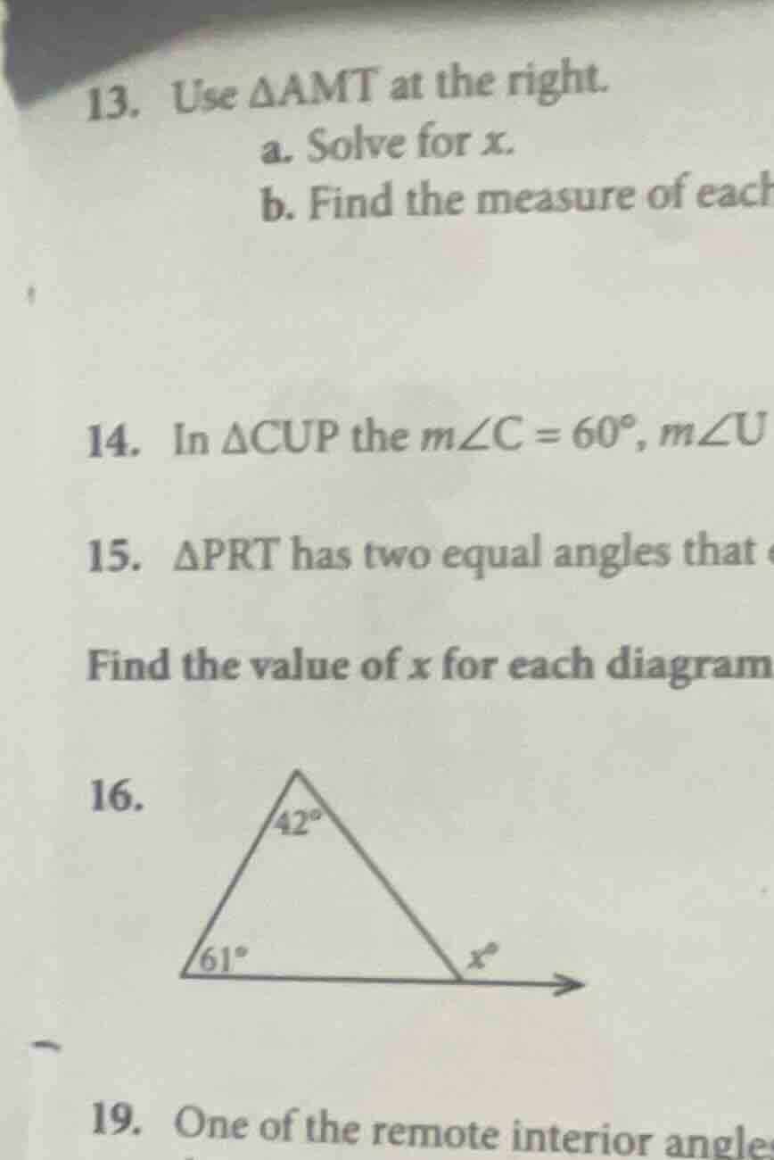 13. use $\\triangle amt$ at the right. a. solve for $x$. b. find the me…