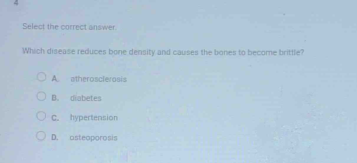 select the correct answer. which disease reduces bone density and cause…