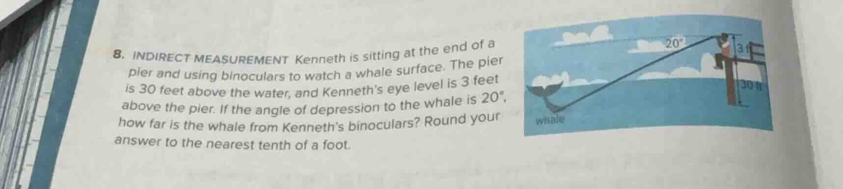 8. indirect measurement kenneth is sitting at the end of a pier and usi…