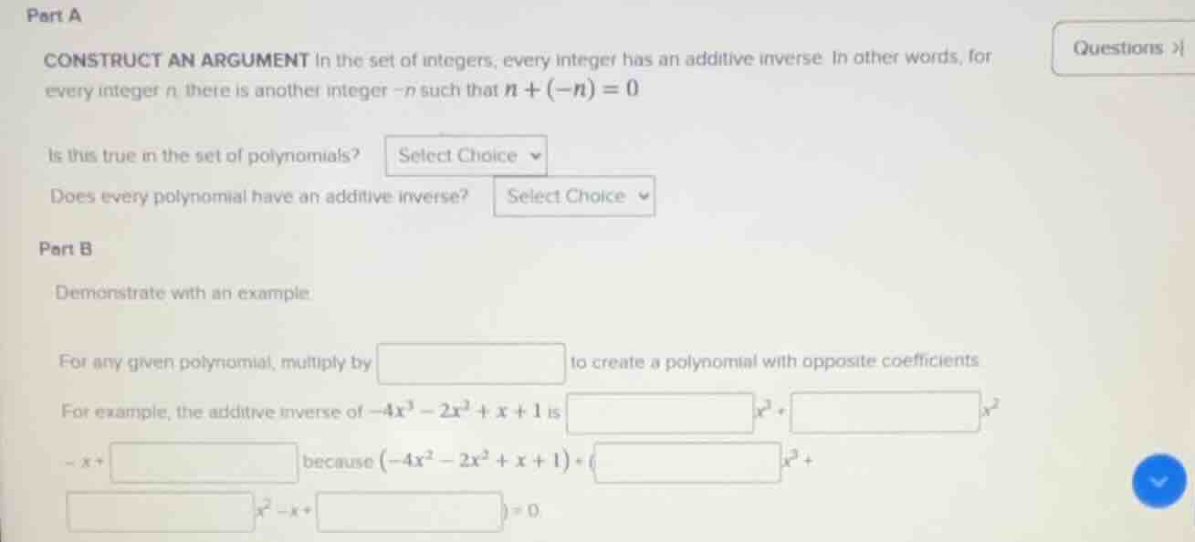 part a construct an argument in the set of integers, every integer has …
