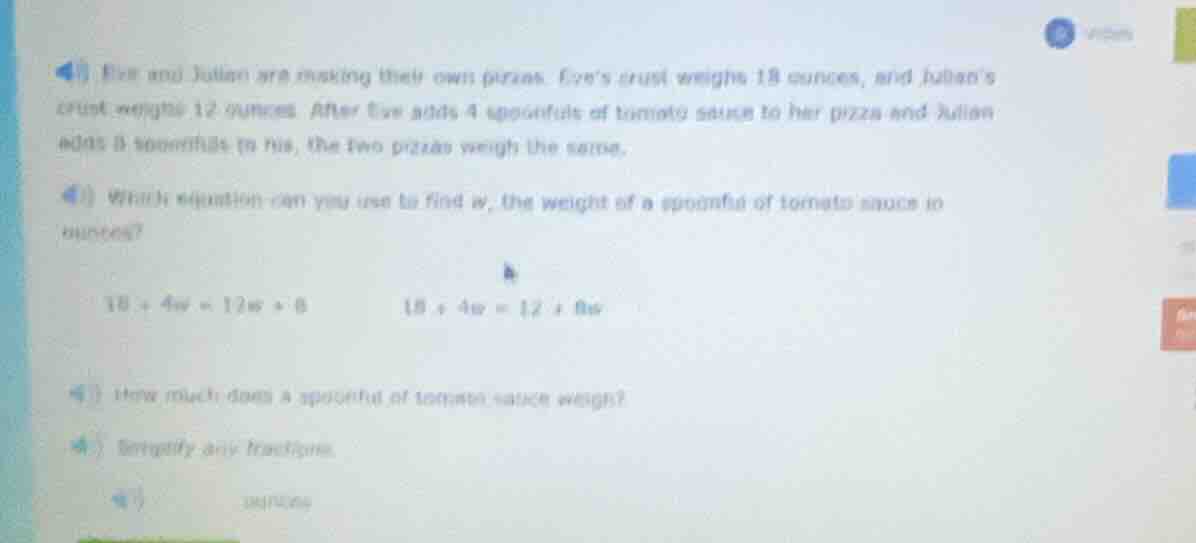 eve and julian are making their own pizzas. eves crust weighs 18 ounces…