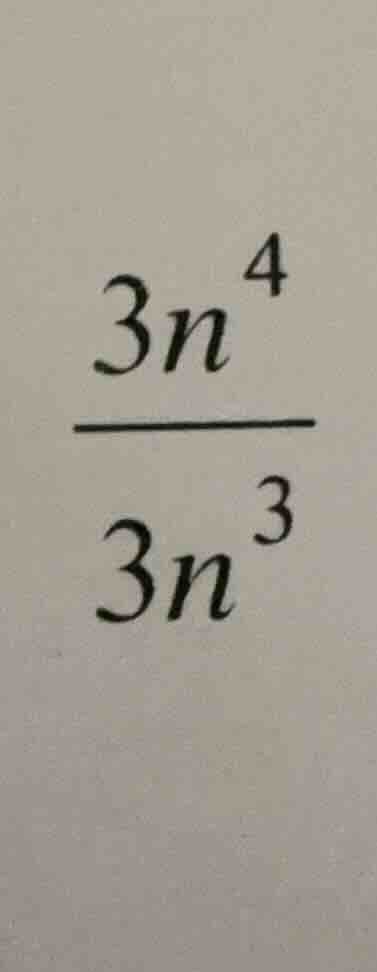 (\frac{3n^{4}}{3n^{3}})