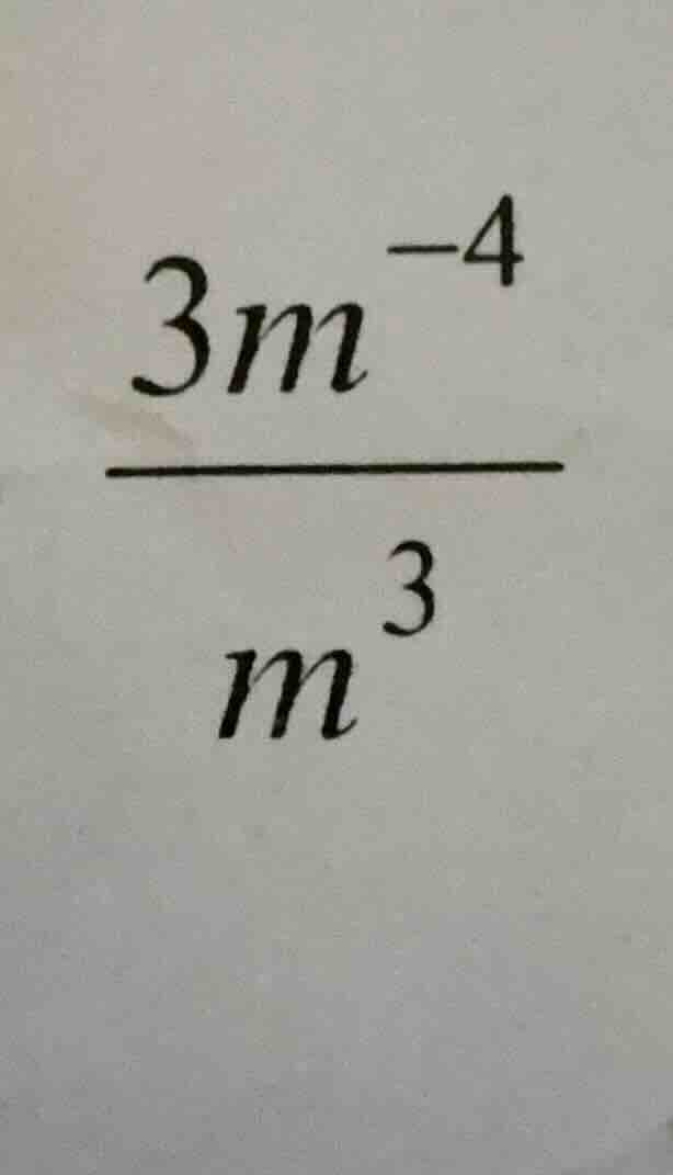 (\frac{3m^{-4}}{m^{3}})