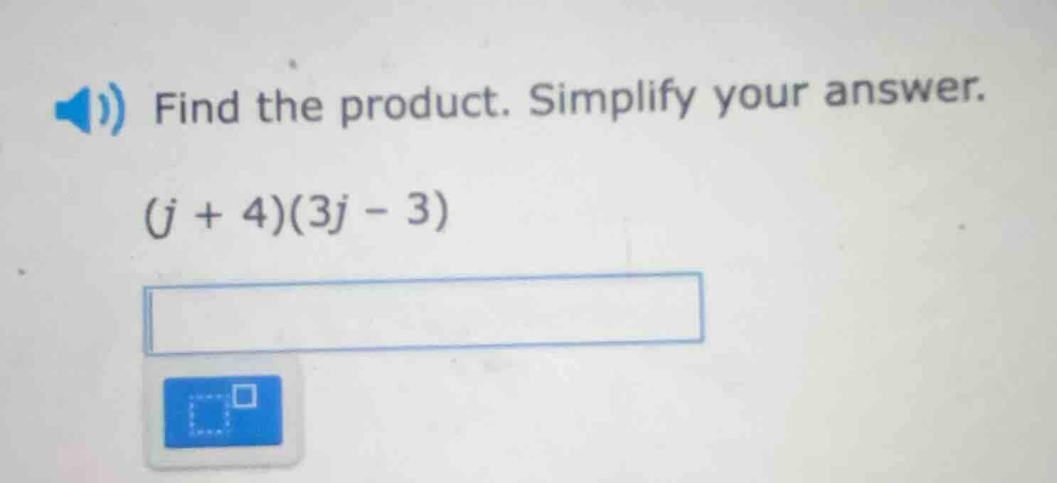 find the product. simplify your answer. (j + 4)(3j - 3)