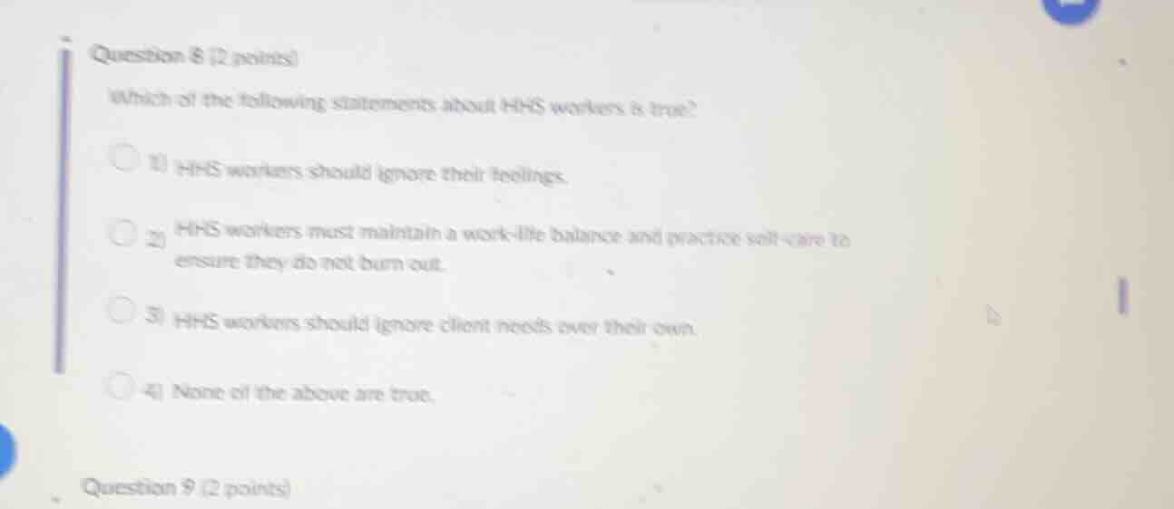 question 8 (2 points) which of the following statements about hhs worke…