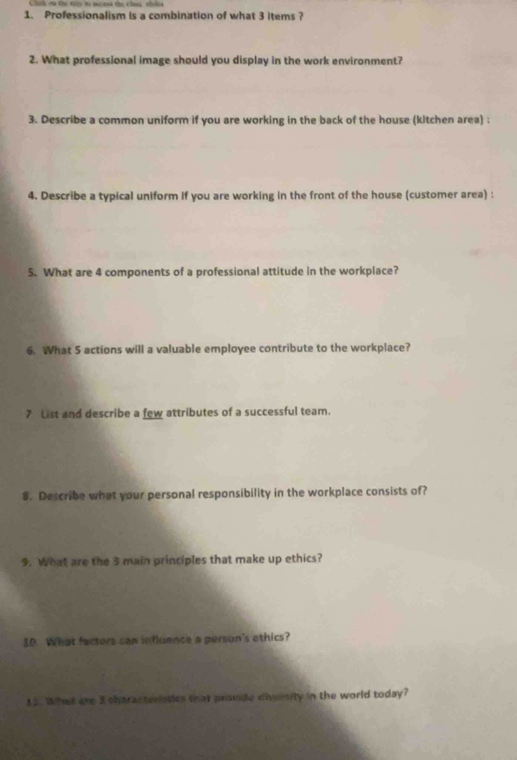 1. professionalism is a combination of what 3 items? 2. what profession…
