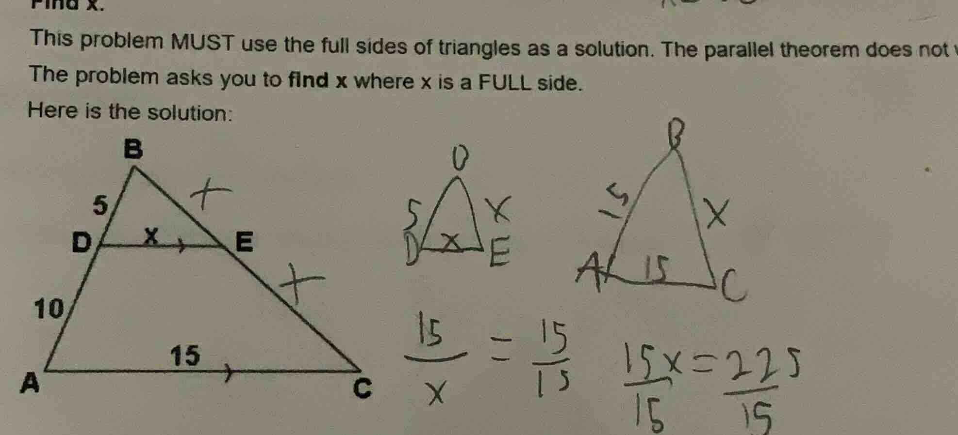 find x. this problem must use the full sides of triangles as a solution…