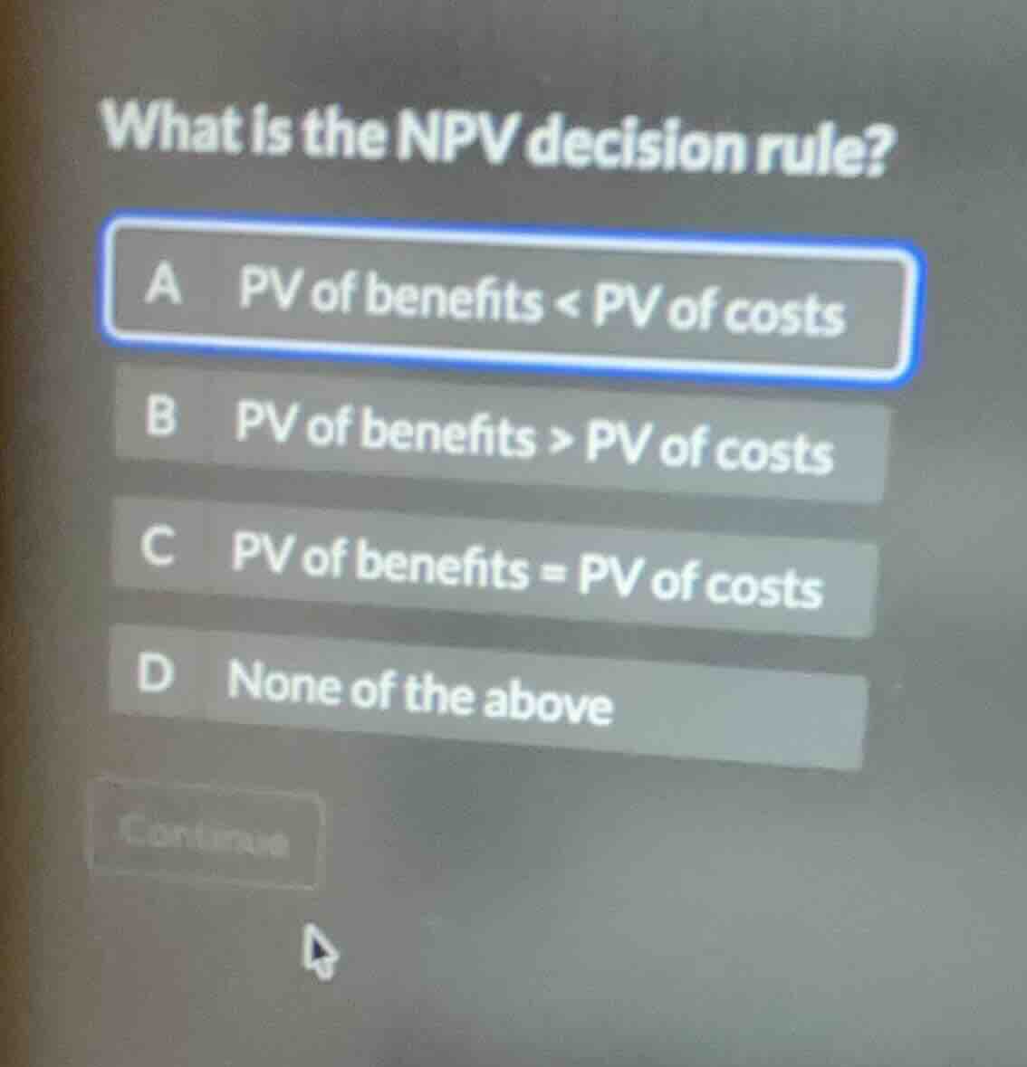 what is the npv decision rule? a pv of benefits < pv of costs b pv of b…