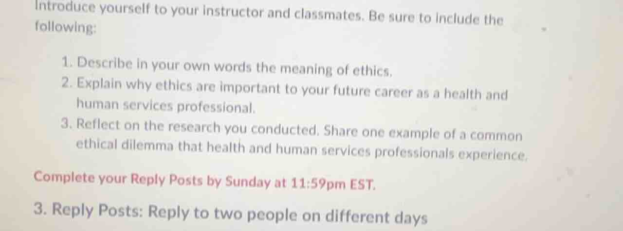 introduce yourself to your instructor and classmates. be sure to includ…